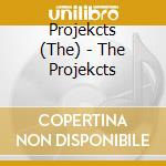 Projekcts (The) - The Projekcts cd