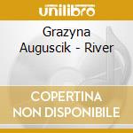 Grazyna Auguscik - River cd