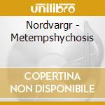 Nordvargr - Metempshychosis cd musicale di Nordvargr