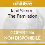 Jahil Slimm - The Familation cd