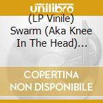 (LP Vinile) Swarm (Aka Knee In The Head) - Old Blue Eyes Is Dead (7') vinile