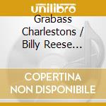 Grabass Charlestons / Billy Reese Peters - Grabass Charlestons / Billy Reese Peters cd