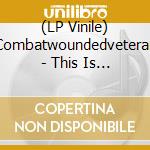 (LP Vinile) Combatwoundedveteran - This Is Not An Erect, All-Red Neon Body (2 Lp) vinile