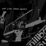 Off With Their Heads - From The Bottom cd