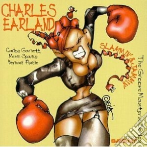 Charles Earland - Slammin' & Jammin' cd musicale di Charles Earland
