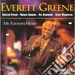 Everett Greene - My Foolish Heart cd