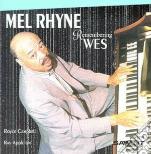 Mel Rhyne - Remembering Wes cd musicale di Rhyne Mel