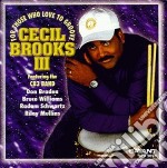 Cecil Brooks III - For Those Who Love To Groove