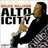 Bruce Williams - Altoicity cd
