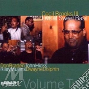 Cecil Brooks Iii Quintet - Live At Sweet Basil Vol.2 cd musicale di Cecil brooks iii qui