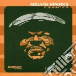 Melvin Sparks - It Is What It Is cd