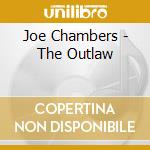 Joe Chambers - The Outlaw cd