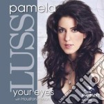 Pamela Luss - Your Eyes