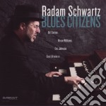 Radam Schwartz - Blues Citizens