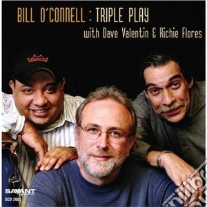 Bill O'connell - Triple Play cd musicale di Bill O'connell