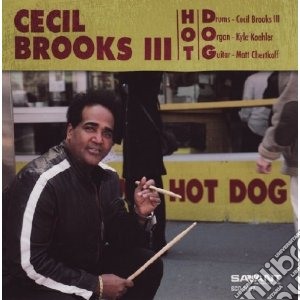 Cecil Brooks III - Hot Dog cd musicale di BROOKSIII CECIL