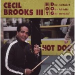 Cecil Brooks III - Hot Dog