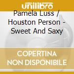 Pamela Luss / Houston Person - Sweet And Saxy