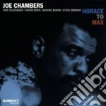 Joe Chambers - Horace To Max cd
