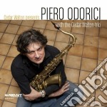 Piero Odorici W/ Cedar Walton Trio - Cedar Walton Presents