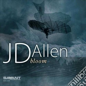 Jd Allen - Bloom cd musicale di Jd Allen