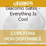 Giacomo Gates - Everything Is Cool
