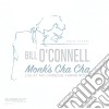 Bill O'Connell - Monk'S Cha Cha - Live At The Carnegie-Farian cd