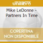 Mike LeDonne - Partners In Time cd