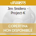 Jim Snidero - Project-K cd
