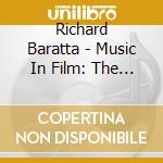 Richard Baratta - Music In Film: The Sequel cd