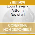 Louis Hayes - Artform Revisited cd