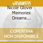 Nicole Glover - Memories Dreams Reflections cd