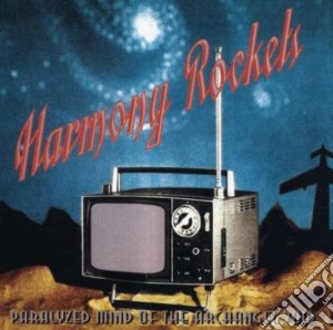 Harmony Rockets - Paralyzed Mind cd musicale di Harmony Rockets