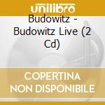 Budowitz - Budowitz Live (2 Cd) cd