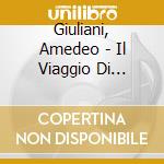 Giuliani, Amedeo - Il Viaggio Di Chinook cd