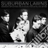 Suburban Lawns - Suburban Lawns - Flying Saucer cd