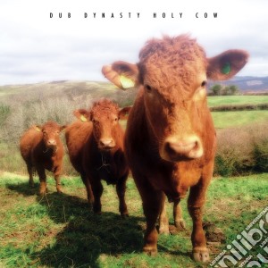 Dub Dynasty - Holy Cow cd musicale di Dub Dynasty