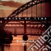 Kathryn Tickell & Friends - Water Of Tyne cd