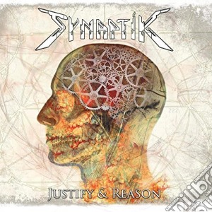 Synaptik - Justify And Reason cd musicale di Synaptik
