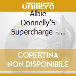 Albie Donnelly'S Supercharge - Get Hip cd musicale di Albie Donnelly'S Supercharge