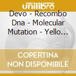 Devo - Recombo Dna - Molecular Mutation - Yello (5 Lp) cd musicale di Devo