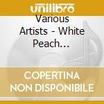 Various Artists - White Peach Instrumenta (3 Cd) cd