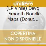 (LP Vinile) Devo - Smooth Noodle Maps (Donut Glaze - Marble) (2 Lp) lp vinile di Devo