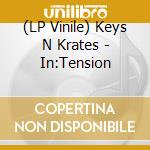 (LP Vinile) Keys N Krates - In:Tension lp vinile