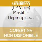 (LP Vinile) Mastiff - Deprecipice (Coloured Vinyl) vinile