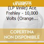 (LP Vinile) Ace Frehley - 10,000 Volts (Orange Tabby) vinile