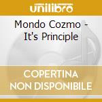 Mondo Cozmo - It's Principle cd