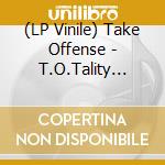 (LP Vinile) Take Offense - T.O.Tality (Ghostly: Black Vinyl Ice, Cobalt) vinile
