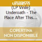 (LP Vinile) Underoath - The Place After This One (Pink-Indie Exclusive) vinile