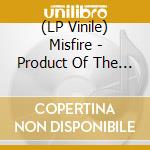 (LP Vinile) Misfire - Product Of The Environment (Neon Green/Black Splatter Vinyl) vinile